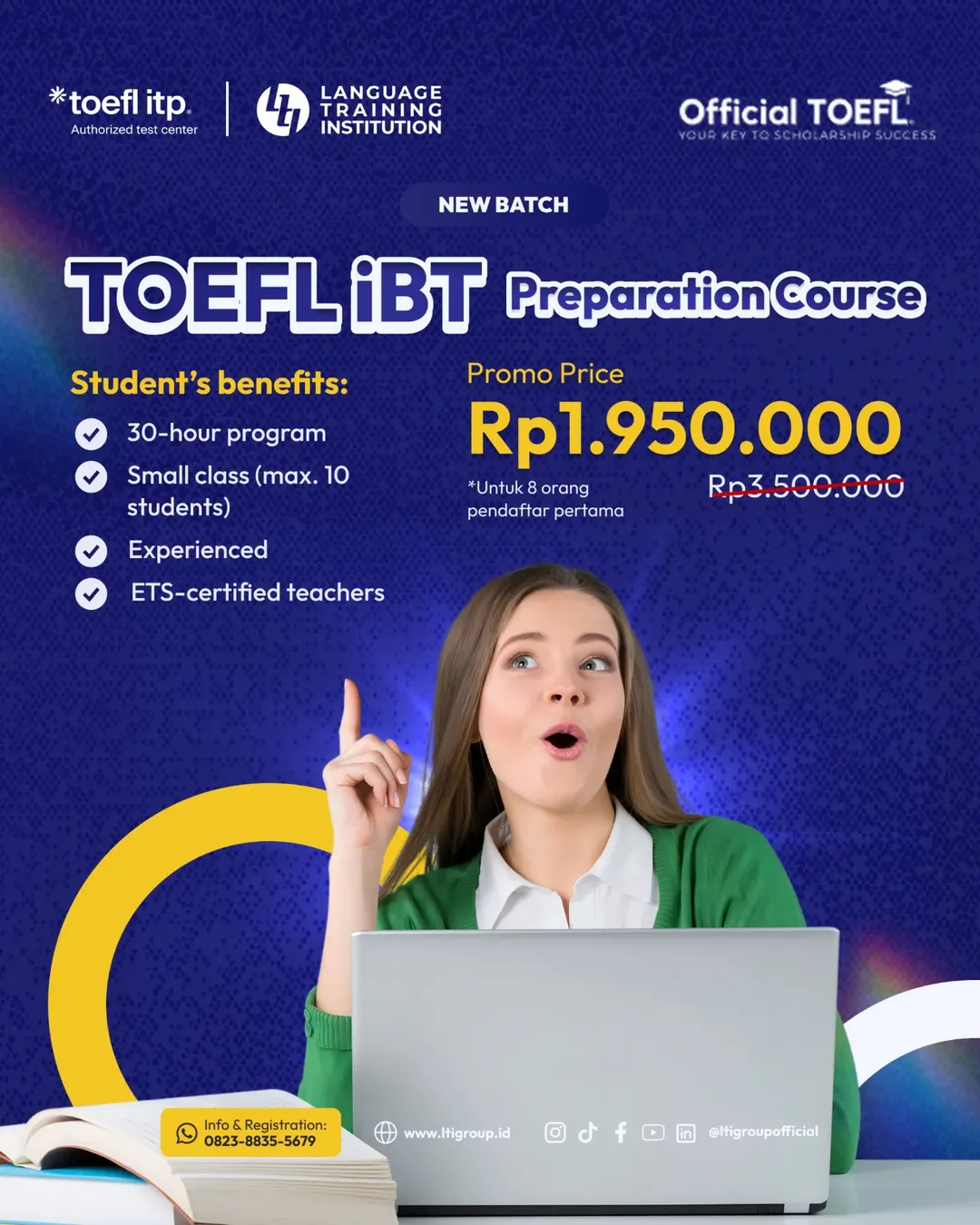 [ Ready to Ace Your TOEFL iBT ]Gabung di TOEFL iBT Preparation Course dari LTI Group!Keuntungan